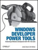 Windows Developer Power Tools Windows Developer Power Tools